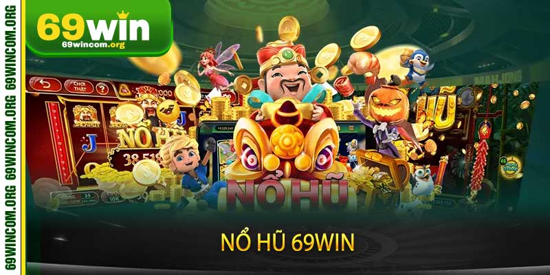 Nổ Hũ 69win