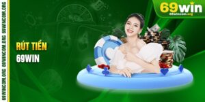 Rút Tiền 69win